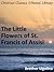 The Little Flowers of St. Francis of Assisi - Enhanced Version by Ungolino di Monte Santa Maria