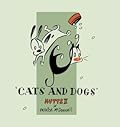 Cats and Dogs