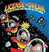 License To Dream