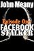 Facebook Stalker, Episode One