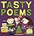 TASTY POEMS