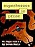 Superheroes in Prose Vol 8:...