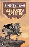 The Warlock's Last Ride (Warlock, #12)