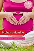Broken Valentine: A Broken Novella