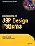 Foundations of JSP Design Patterns