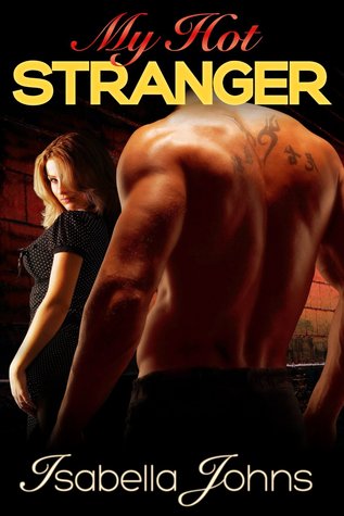 My Hot Stranger (My Hot, #3)