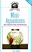 Mini-Aquariums: Basic Aquarium Setup and Maintenance (Fish Keeping Made Easy)