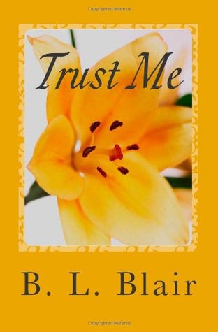 Trust Me (Holton Series #3)