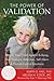 The Power of Validation: Arming Your Child Against Bullying, Peer Pressure, Addiction, Self-Harm, and Out-of-Control Emotions