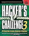 Hacker's Challenge 3: 20 Brand New Forensic Scenarios & Solutions