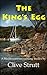 The King's Egg by Clive Strutt