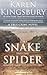The Snake and the Spider by Karen Kingsbury The Snake and the Spider by Karen Kingsbury