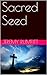 Sacred Seed