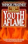 Youth Aflame: Manual for Discipleship Youth Aflame: Manual for Discipleship