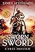 Sworn Sword by James Aitcheson