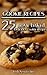 Cookie Recipes: 25 home baked delicious cookie recipes