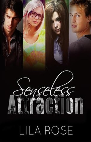 Senseless Attraction (Unknown Binding)