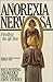Anorexia Nervosa by Barbara C. Unell
