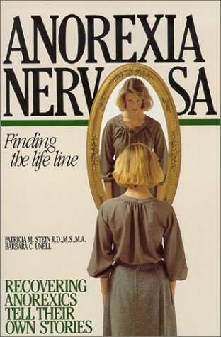 Anorexia Nervosa: Finding the Life Line (Paperback)