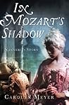 In Mozart's Shadow by Carolyn Meyer In Mozart's Shadow by Carolyn Meyer