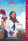 Gangsters at the Grand Atlantic by Sarah Masters Buckey