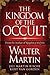 The Kingdom of the Occult by Walter Ralston Martin