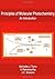Principles of Molecular Pho...