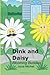 Dink and Daisy: Blooming Buddies