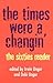 The Times Were a Changin': ...