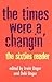 The Times Were a Changin' by Debi Unger