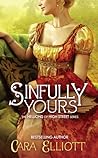 Sinfully Yours by Cara Elliott