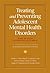 Treating and Preventing Adolescent Mental Health Disorders by Dwight L. Evans
