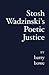 Stosh Wadzinski's Poetic Ju...