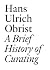 A Brief History of Curating...