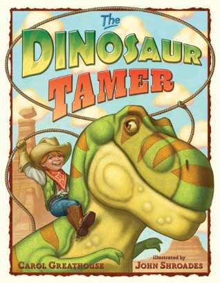 Dinosaur Tamer (Hardcover)