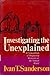 Investigating the Unexplained: Compendium of Mysteries of the Natural World