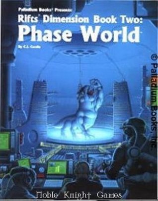 Phase World (Rifts Dimension #2)