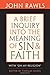 A Brief Inquiry into the Meaning of Sin & Faith with On My Re... by John Rawls
