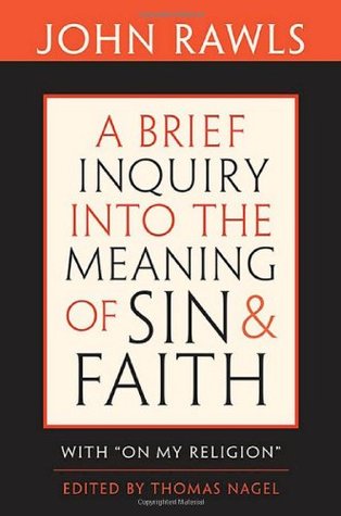 A Brief Inquiry into the Meaning of Sin & Faith with On My Religion (Hardcover)
