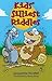 Kids' Silliest Riddles