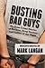 Busting Bad Guys: My True Crime Stories of Bookies, Drug Dealers and Ladies of the Night