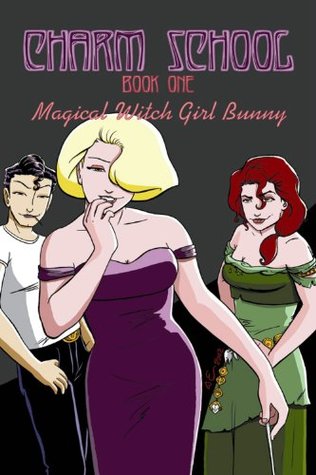 Charm School Volume 1 (Paperback)