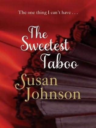 The Sweetest Taboo (St. John-Duras, #3)