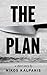 The Plan - A Mystery Thriller (short story)