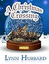 A Christmas Crossing A Christmas Crossing