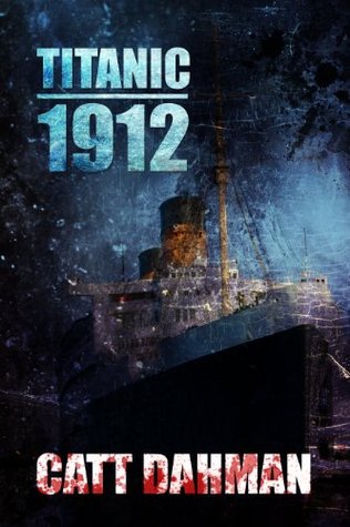 Titanic 1912 (Kindle Edition)