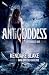 Antigoddess (Goddess War #1)