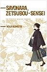 Sayonara, Zetsubou-Sensei: The Power of Negative Thinking Volume 7 (Sayonara, Zetsubou-Sensei #7)
