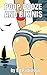 Poop, Booze, and Bikinis