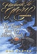 Prelude to Glory, Vol. 2: Times That Try Men's Souls